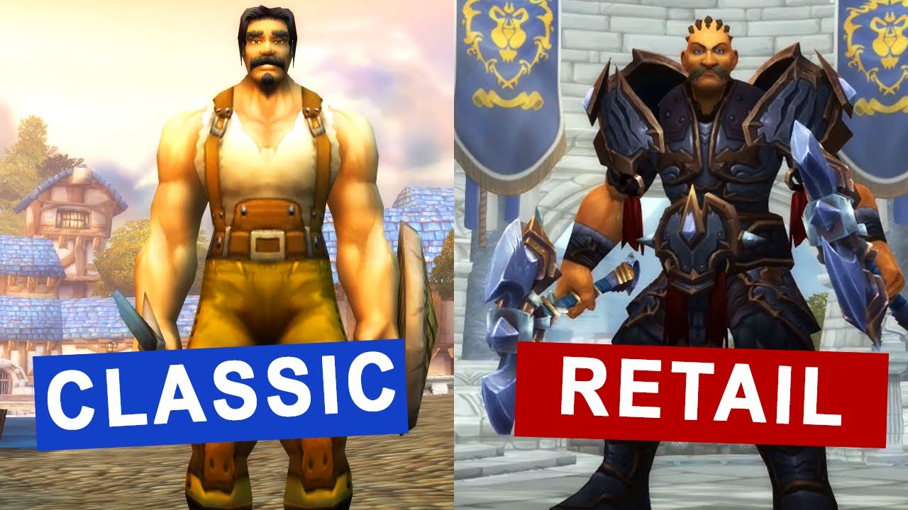 So sánh Warcraft Classic và Warcraft Retail – Warcraft Classic vs Retail